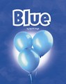 Blue - April R. Hugh - 9798875271342
