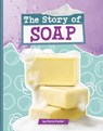 The Story of Soap - Gloria Koster - 9798875284182