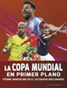 La Copa Mundial En Primer Plano: Fútbol Masculino En El Escenario Más Grande - Kurt Waldendorf - 9798875295997