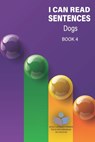 I Can Read Sentences Adult Literacy Primer (This is not a storybook): Book Four: Dogs - Smd Publishing - 9798875627491