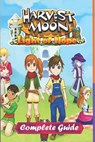 Harvest Moon: Light of Hope Complete Guide and Walkthrough - Jennifer J Nyman - 9798875864162
