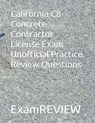 California C8 Concrete Contractor License Exam Unofficial Practice Review Questions: Updated Jan. 2024 - Mike Yu - 9798876425539