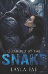 Guarded by the Snake: Monster Security Agency - Layla Fae - 9798876769466