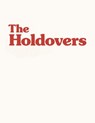 The Holdovers: The Screenplay - Ebon Moore - 9798877519787