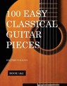 100 Easy Classical Guitar pieces Book 1&2: In standard notation and tablature - Dmitrijs Volkovs - 9798877839670
