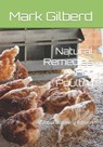 Natural Remedies For Poultry: Global Warming Edition - Mark Gilberd - 9798878933919