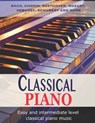 Classic Piano: Easy and Intermediate classical piano music Bach, Chopin, Beethoven, Mozart, Debussy, Schubert and more - Heather Milnes - 9798879232554