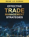 Effective Trade Management Strategies - Rene Le Cornu - 9798879487008