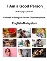 English-Malayalam I Am a Good Person Children's Bilingual Picture Dictionary Book - Richard Carlson - 9798880173693