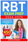 RBT Exam Prep 2024-2025 - Lisa Stiffler - 9798880488636