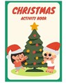 Fun Christmas Activity Workbook - Rachel Daniel - 9798880576456