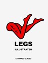 Legs. Illustrated. Leonardo Glauso - Leonardo Glauso - 9798880645305
