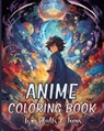 Anime Coloring Book - Rita Z. Adams - 9798880681570
