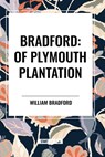Bradford - William Bradford - 9798880902705