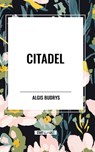 Citadel - Algis Budrys - 9798880903160