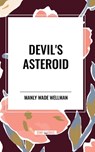 Devil's Asteroid - Manly Wade Wellman - 9798880903801