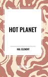 Hot Planet - Hal Clement - 9798880905553