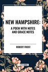New Hampshire - Robert Frost - 9798880908837