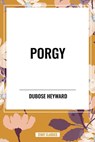Porgy - Dubose Heyward - 9798880910076