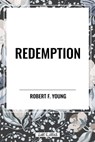 Redemption - Robert F Young - 9798880910595