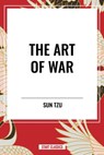 Tzu, S: Art of War - Sun Tzu ; Lionel Giles - 9798880912988