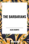 Budrys, A: Barbarians - Algis Budrys - 9798880913206