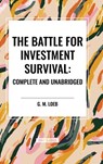The Battle for Investment Survival - G. M. Loeb - 9798880913220