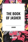 The Book of Jasher - Jasher - 9798880913558