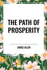 The Path of Prosperity - James Allen - 9798880918928