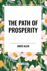 The Path of Prosperity - James Allen - 9798880918935