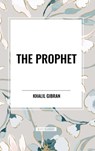 The Prophet - Khalil Gibran - 9798880919529