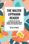The Walter Lippmann Reader - Walter Lippmann - 9798880922390