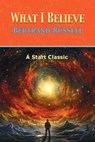 What I Believe - Russell Bertrand - 9798880925377
