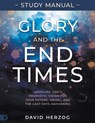 Glory and the End Times Study Manual - David Herzog - 9798881505585