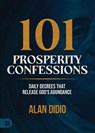 101 Prosperity Confessions - Alan Didio - 9798881506667