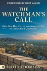 The Watchman's Call - Scott Thomson - 9798881506759