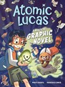 Atomic Lucas: A Magical Graphic Novel Volume 1 - Pirate Sourcil - 9798881601720