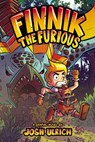 Finnik the Furious - Josh Ulrich - 9798881604110