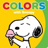 Colors with Snoopy - Charles M. Schulz - 9798881611026