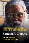 Samuel R. Delany - Elizabeth Mannion ; Ann Matsuuchi ; Lavelle Porter ; Kenny Roggenkamp - 9798881801076