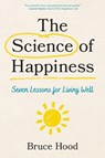 The Science of Happiness - Bruce Hood - 9798881803575