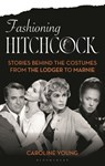 Fashioning Hitchcock - Caroline (author) Young - 9798881807313