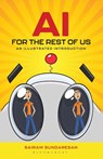 AI for the Rest of Us - Sairam Sundaresan - 9798881807955
