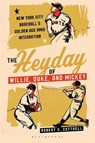 The Heyday of Willie, Duke, and Mickey - Robert C. (Writer Cottrell - 9798881842574