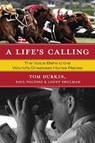 A Life's Calling - Tom (Author Durkin ; Paul (Author Volponi ; Lenny (Author Shulman - 9798881842598