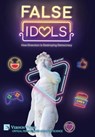 False Idols: How Diversion is Destroying Democracy - Kurt Warner - 9798881900847