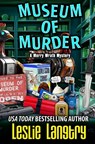 Museum of Murder - Leslie Langtry - 9798883490292