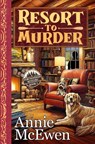 Resort to Murder - Annie McEwen - 9798884872738
