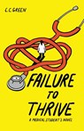 Failure to Thrive - C C Green - 9798885040631