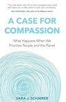 A Case for Compassion - Sara J Schairer - 9798885044561